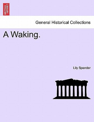 A Waking.