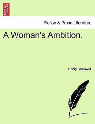 A Woman's Ambition.