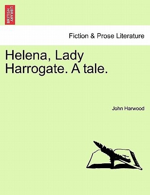 Helena, Lady Harrogate. A tale. Vol. II.