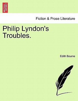 Philip Lyndon's Troubles.