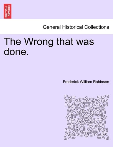 The Wrong that was done.