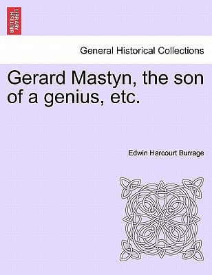 Gerard Mastyn, the son of a genius, etc.