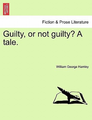 Guilty, or not guilty? A tale.