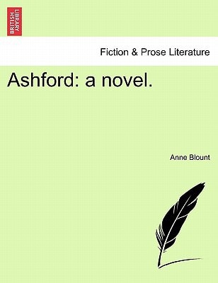 Ashford: a novel.