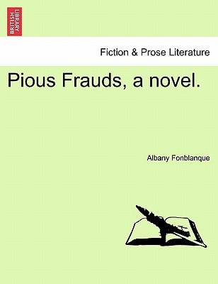 Pious Frauds, a novel.
