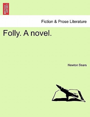 Folly. A novel.
