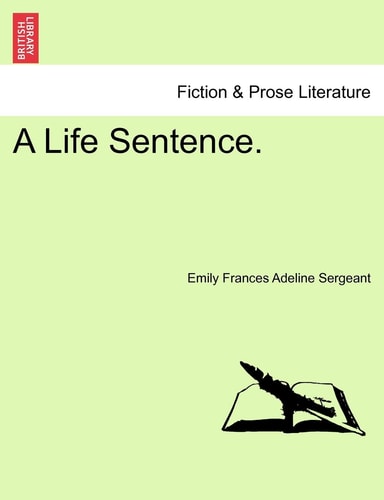 A Life Sentence.