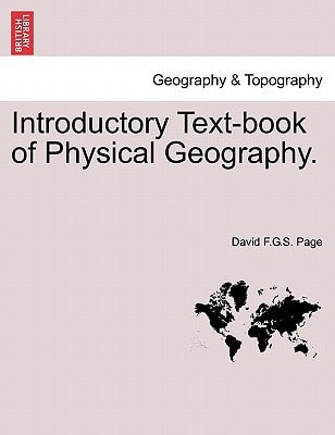 Introductory Text-book of Physical Geography.