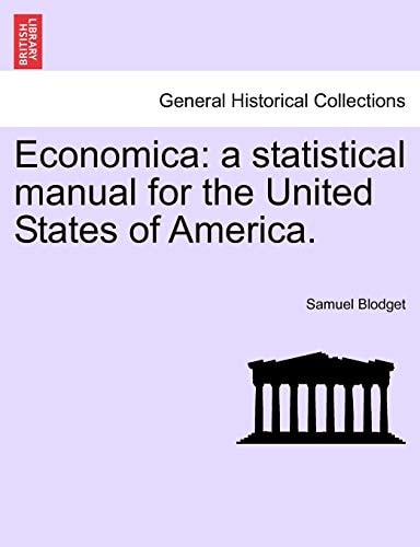Economica: a statistical manual for the United States of America.