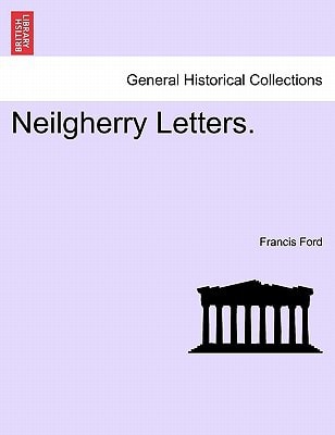 Neilgherry Letters.