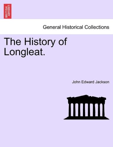 The History of Longleat.