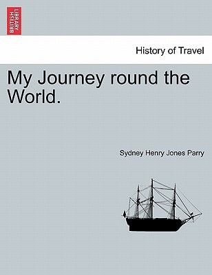 My Journey round the World.