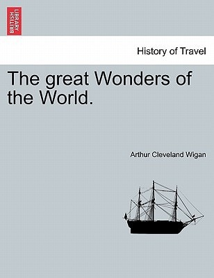 The great Wonders of the World.