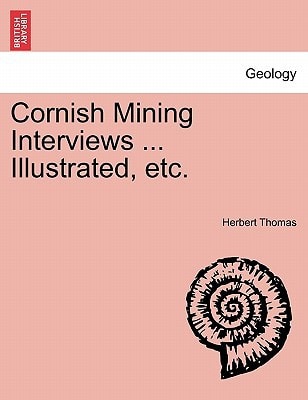 Cornish Mining Interviews