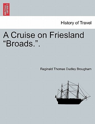 A Cruise on Friesland "Broads.".