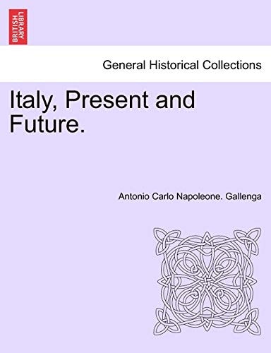 Italy, Present and Future.