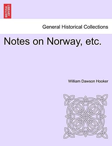 Notes on Norway, etc.