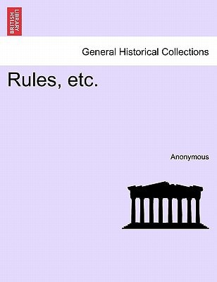 Rules, etc.