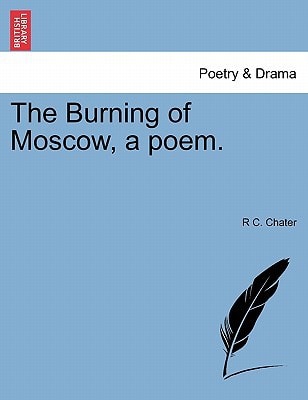 The Burning of Moscow, a poem.