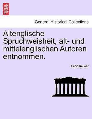Altenglische Spruchweisheit, alt- und mittelenglischen Autoren entnommen.