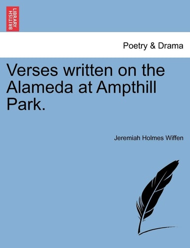 Verses written on the Alameda at Ampthill Park.