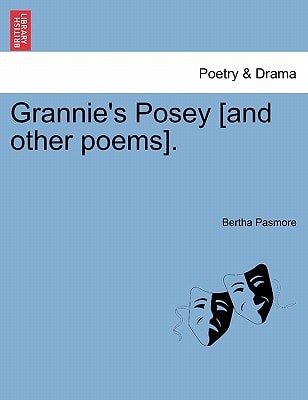 Grannie's Posey [and other poems].