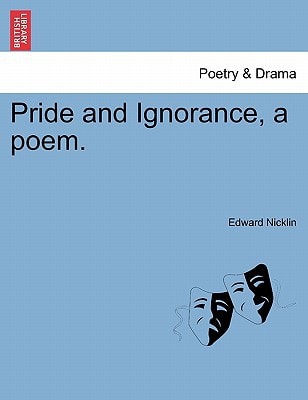Pride and Ignorance, a poem.