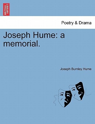 Joseph Hume: a memorial.
