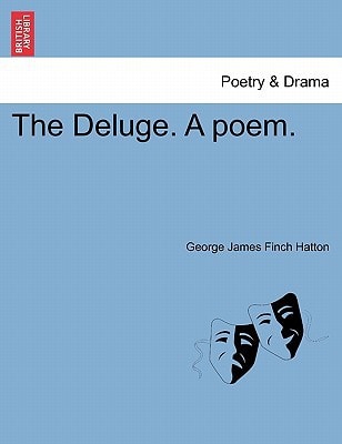The Deluge. A poem.
