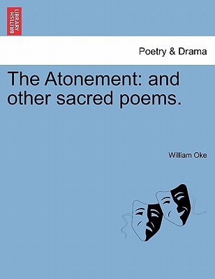 The Atonement: and other sacred poems.