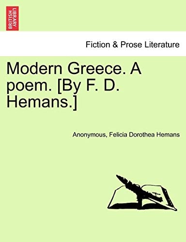 Modern Greece. A poem. [By F. D. Hemans.]