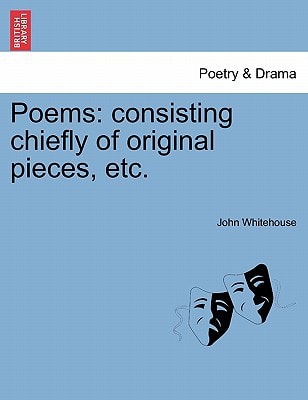 Poems: consisting chiefly of original pieces, etc.