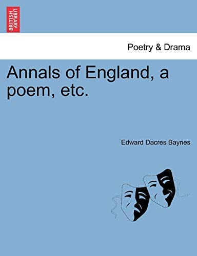 Annals of England, a poem, etc.