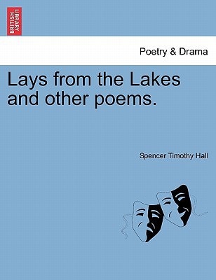 Lays from the Lakes and other poems.
