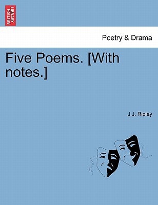 Five Poems. [With notes.]