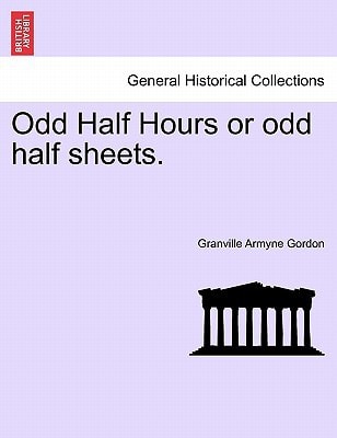 Odd Half Hours or odd half sheets.