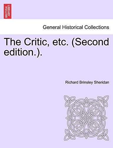 The Critic, etc. (Second edition.).