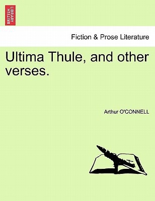 Ultima Thule, and other verses.