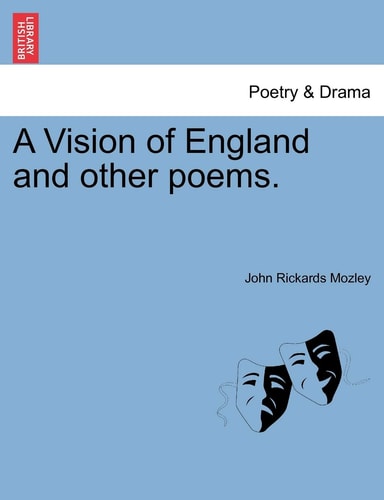 A Vision of England and other poems.