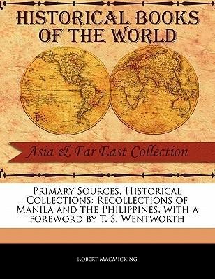 Recollections of Manila and the Philippines