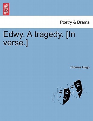 Edwy. A tragedy. [In verse.]