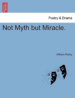 Not Myth but Miracle.
