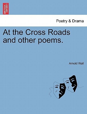 At the Cross Roads and other poems.
