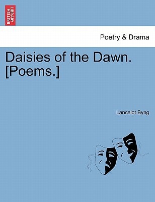 Daisies of the Dawn. [Poems.]