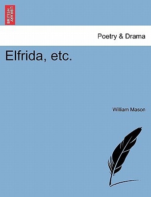 Elfrida, etc.