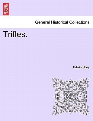 Trifles.