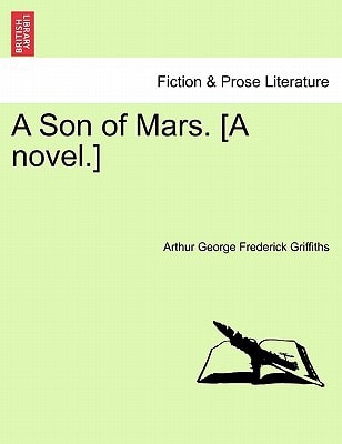 A Son of Mars. [A novel.]