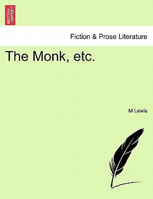 The Monk, etc.
