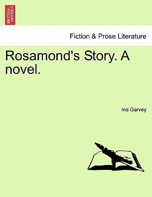 Rosamond's Story. A novel. VOL. II