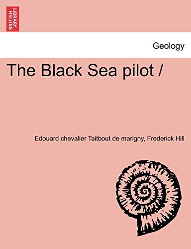 The Black Sea pilot /